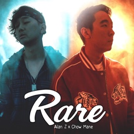 Rare (feat. Chow Mane) Alan Z