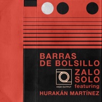 Barras de Bolsillo (feat. Hurakán Martinez) - Single - Zalo Solo