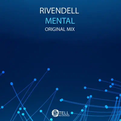 Mental - Single - Rivendell