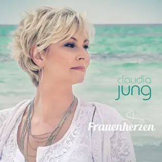 télécharger l'album Claudia Jung - Frauenherzen