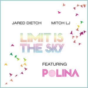 Limit Is the Sky (feat. Polina) - Single