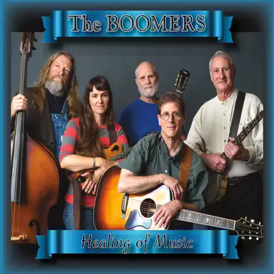 Healing of Music - The Boomers Healing of Music - The Boomers