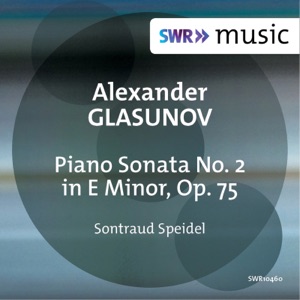 Glazunov: Piano Sonata No. 2 in E Minor, Op. 75 - Single