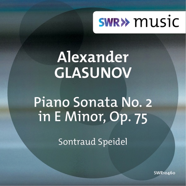 Glazunov: Piano Sonata No. 2 in E Minor, Op. 75 - Single