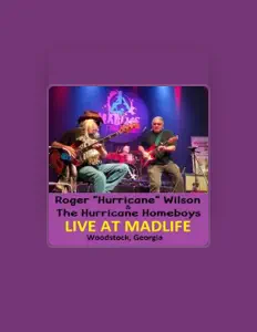 收听 Roger Hurricane Wilson & the Hurricane Homeboys、观看音乐视频、阅读小传、查看巡演日期等 ！