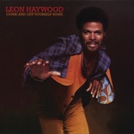 Leon Haywood - I Want'a Do Something Freaky To You
