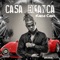 Casa Blanca - Kaida Cash lyrics