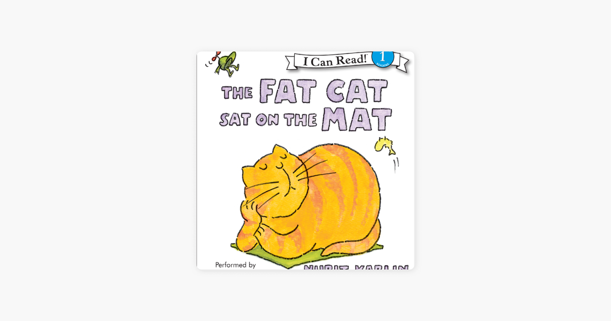 The Fat Cat Sat on the Mat on Apple Books