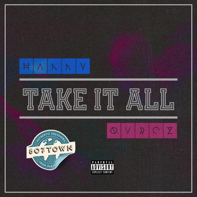 Take It All (feat. Ovrcz) - Single