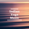 Indian Yoga Music - Background Asian Songs