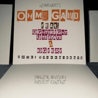 Oh My Gawd (feat. Lightweight Literate & Big Ferf) - Single - NoahRxberts