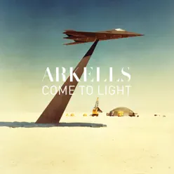 Come to Light - Single - Arkells
