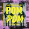 POM POM (feat. Richie Loop) - Henry Fong & Lady Bee lyrics
