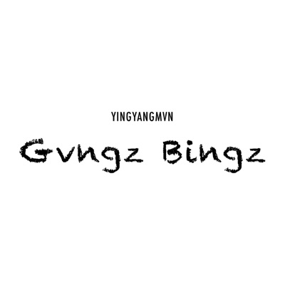 Gvngz Bingz - Single