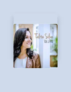 Dengarkan Talita Silva, tonton video musik, baca bio, lihat tanggal tur & lainnya!