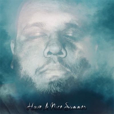 Have a Nice Summer - EP