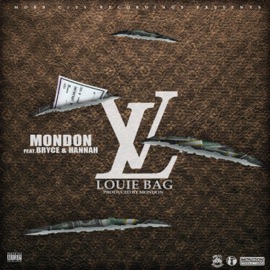 Loui Bag (feat. Bryce & Hannah) Mondon