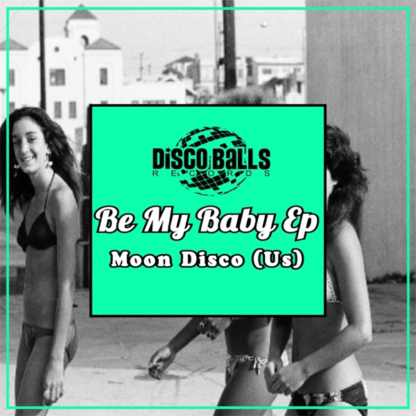 Be My Baby - Single