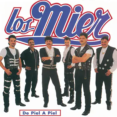 De Piel a Piel - Los Mier De Piel a Piel - Los Mier