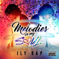 Melodies in My Soul - EP - Ily Rap