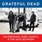 Celebrating Jerry Garcia & The Days Between (Live)