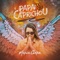Papai do Céu Caprichou - Maria Clara lyrics