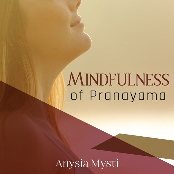 Mindfulness of Pranayama
