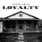 Loyalty - Laron Smith lyrics