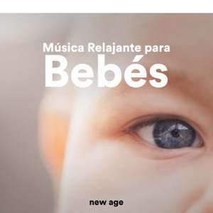 Música Relajante para Bebés, Niños