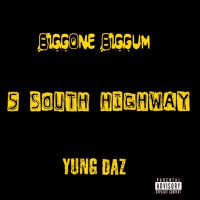5 South Highway (feat. Yung Daz) - Single