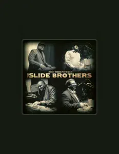 Dengarkan The Slide Brothers, tonton video musik, baca bio, lihat tanggal tur & lainnya!