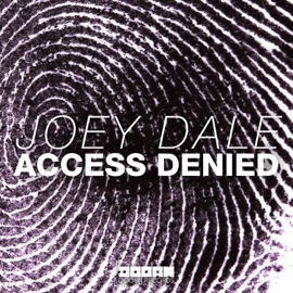 Access Denied Joey Dale