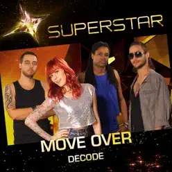 Decode (Superstar) - Single - Move Over Decode (Superstar) - Single - Move Over