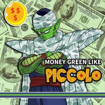 Money Green Like Piccolo (feat. Louverture, Agenius, Natsu Fuji, Ish1da, JustWarrenPeace, NyteXing, la Dub Z & Seis the 6th Element) [Dub] - EP