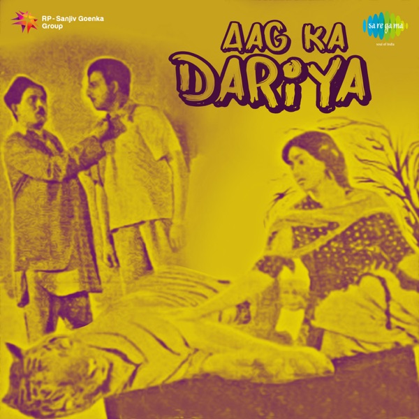 Aag Ka Dariya (Original Motion Picture Soundtrack)