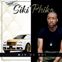 Siki'Phiko (feat. Xoly Devine) - Single - Mjv De Boi