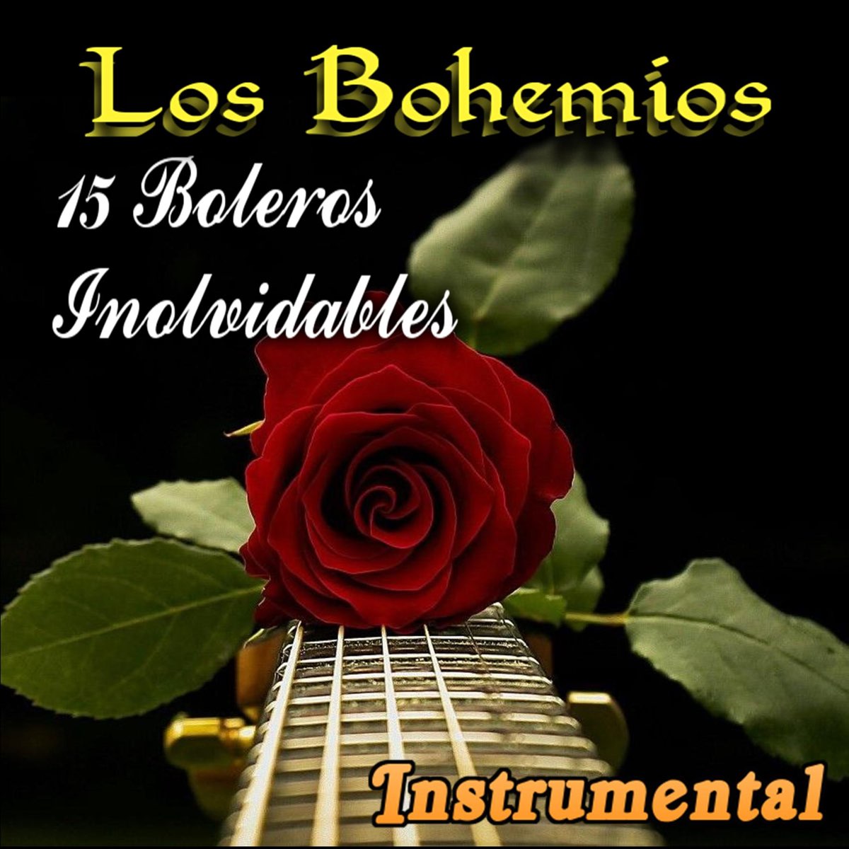 15 Boleros Inolvidables de Los Bohemios en Apple Music
