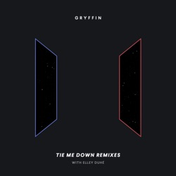 Gryffin - Tie Me Down (feat. Elley Duhé)