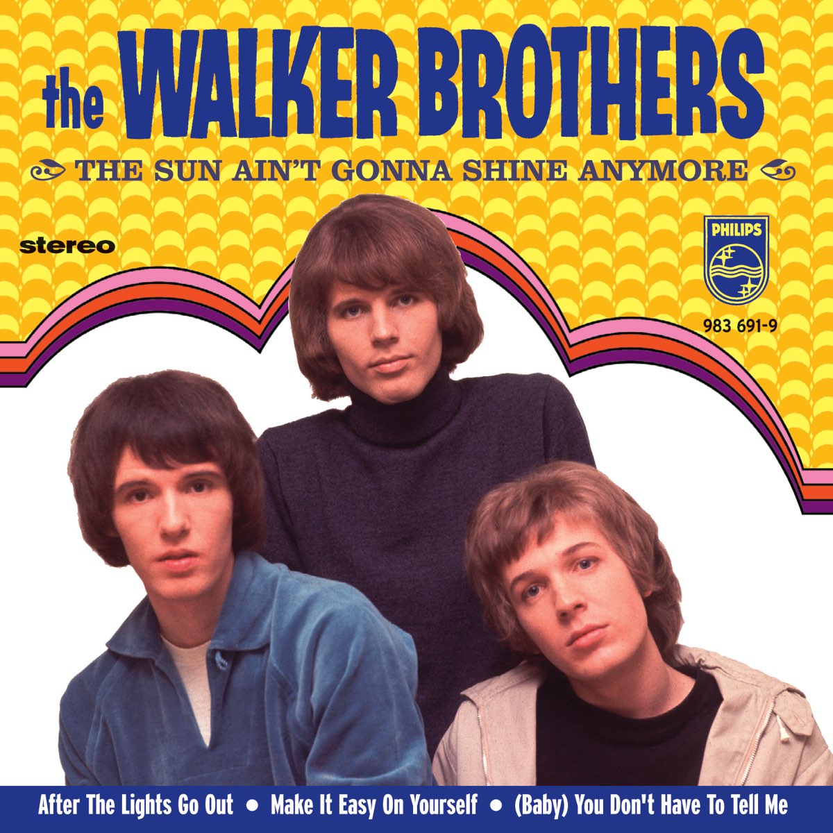 The Sun Ain't Gonna Shine Anymore - EP by The Walker Brothers on Apple Music