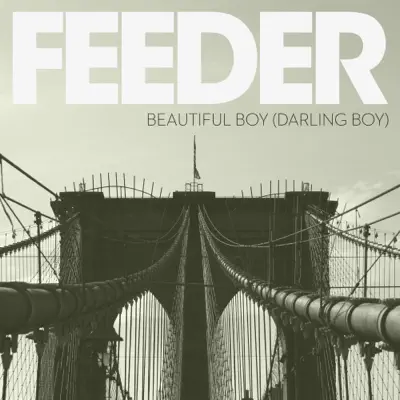 Beautiful Boy (Darling Boy) - Single - Feeder