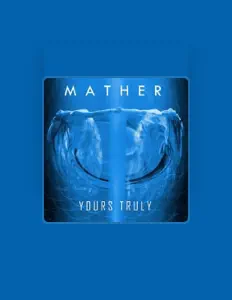 Listen to Mather, watch music videos, read bio, see tour dates & more!