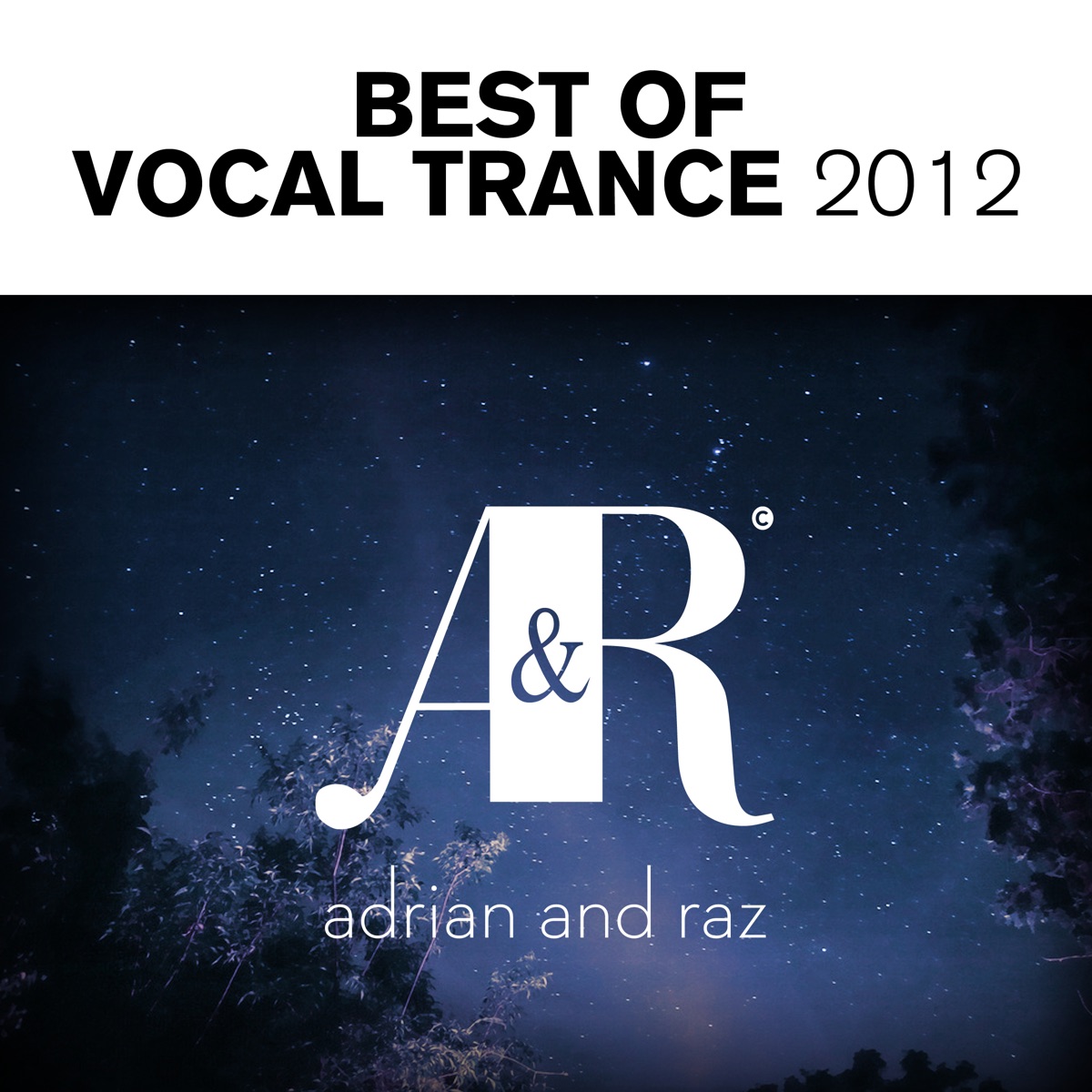 Альбом «Adrian & Raz: Best of Vocal Trance 2012» — Разные артисты — Apple  Music