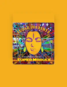 SuperModule सुनें, म्यूज़िक वीडियो देखें, बायो पढ़ें, दौरे की तारीखें और बहुत कुछ देखें!