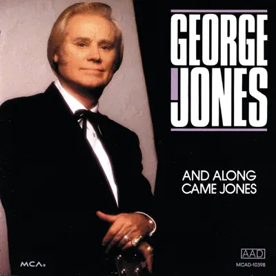 And Along Came Jones - George Jones