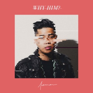Why Him? (feat. Moira Dela Torre) - Single