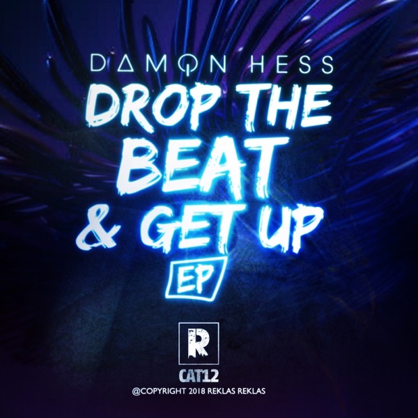 Drop the Beat & Get Up - EP