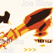 Joe Blow - Real Niggas Know