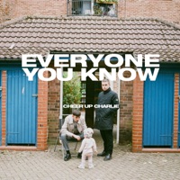 Cheer up Charlie - EP - Everyone You Know