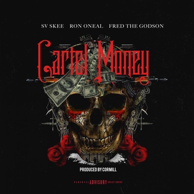 Cartel Money (feat. Fred the Godson) - Single