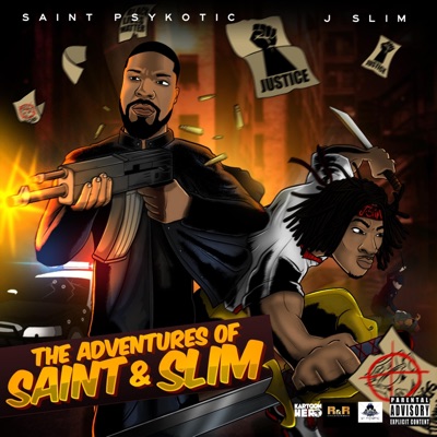 The Adventures of Saint & Slim